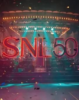 糖心APP《周六夜现场五十周年特别篇 SNL50: The Anniversary Special》免费在线观看