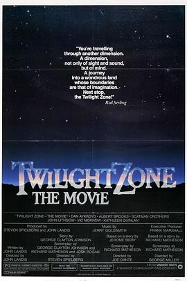 糖心APP《阴阳魔界 Twilight Zone: The Movie》免费在线观看